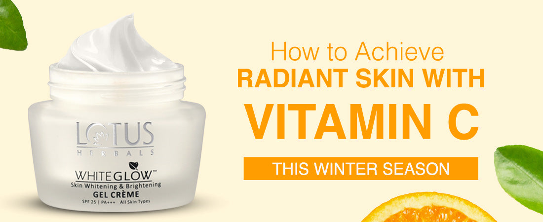 Lotus Herbals WhiteGlow: Vitamin C for Radiant Skin