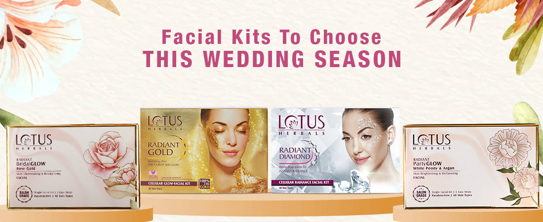 Facial Kits To Choose This Wedding Season