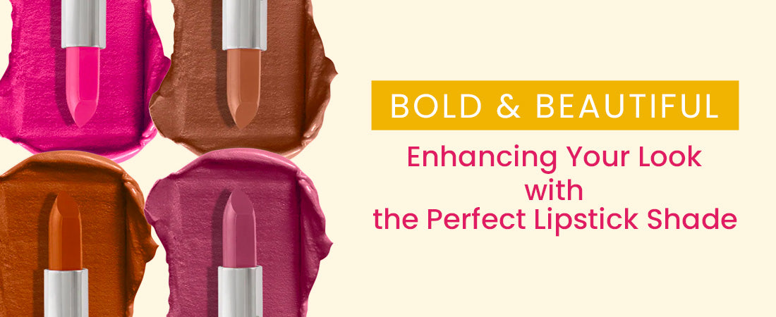Bold and Beautiful: Enhancing Your Look with the Perfect Lipstick Shade