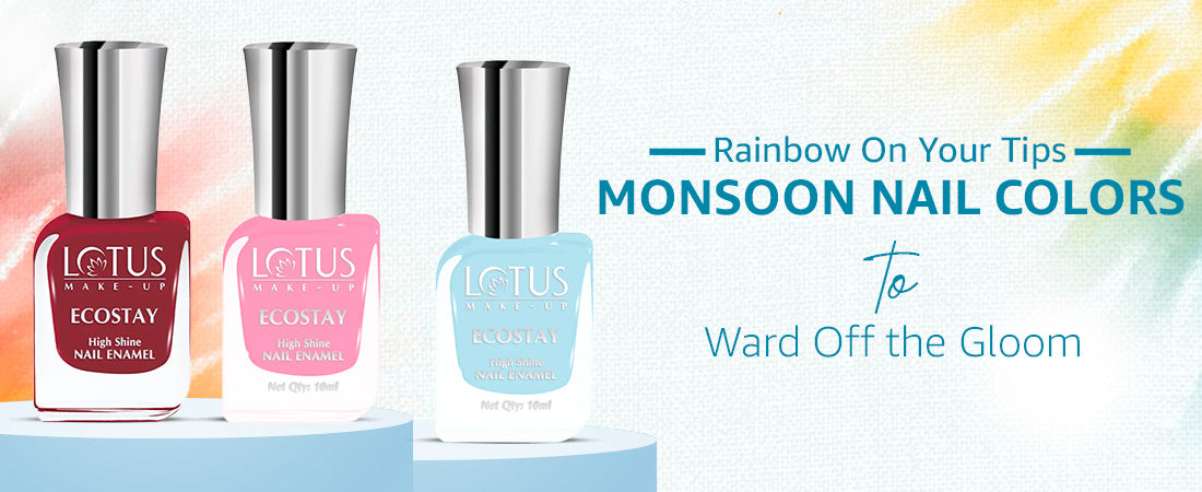 Rainbow On Your Tips: Monsoon Nail Colors to Ward Off the Gloom