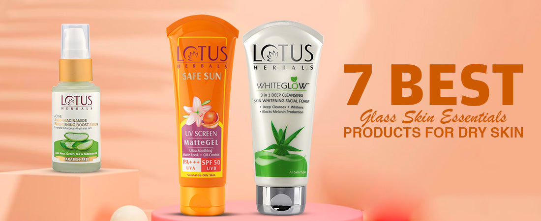 Glass Skin Essentials: 7 Best Products for Dry Skin