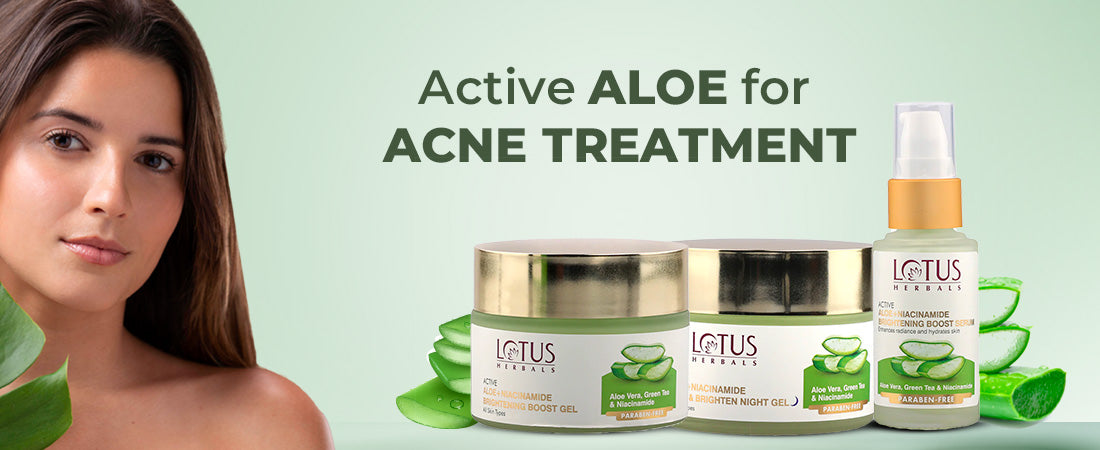Acne Treatment with Aloe Vera: Benefits of adding Aloe Vera in Your Skincare Routine