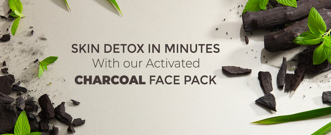 Skin Detox in Minutes With our Activated Charcoal Face Pack