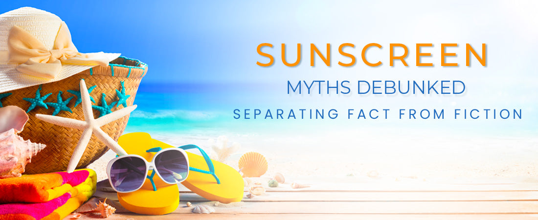 Sunscreen myths debunked: Separating Facts From Fiction