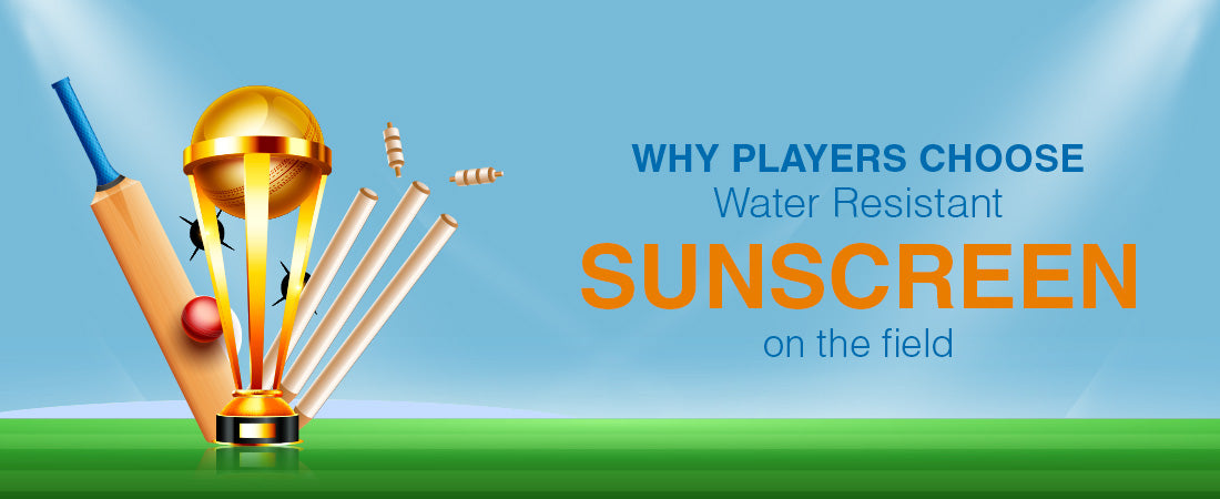 A water-resistant sunscreen is one of the best team players for T20 players in matches. Find out why.